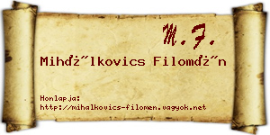 Mihálkovics Filomén névjegykártya